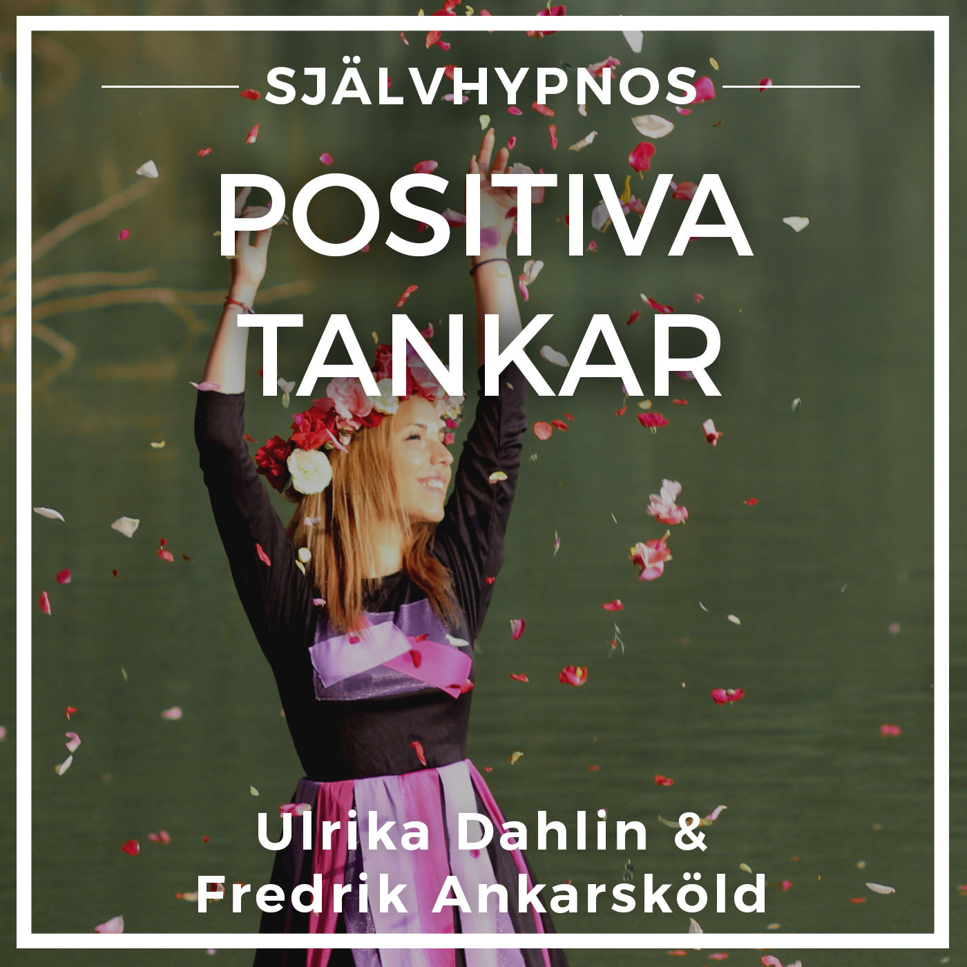 Positiva Tankar