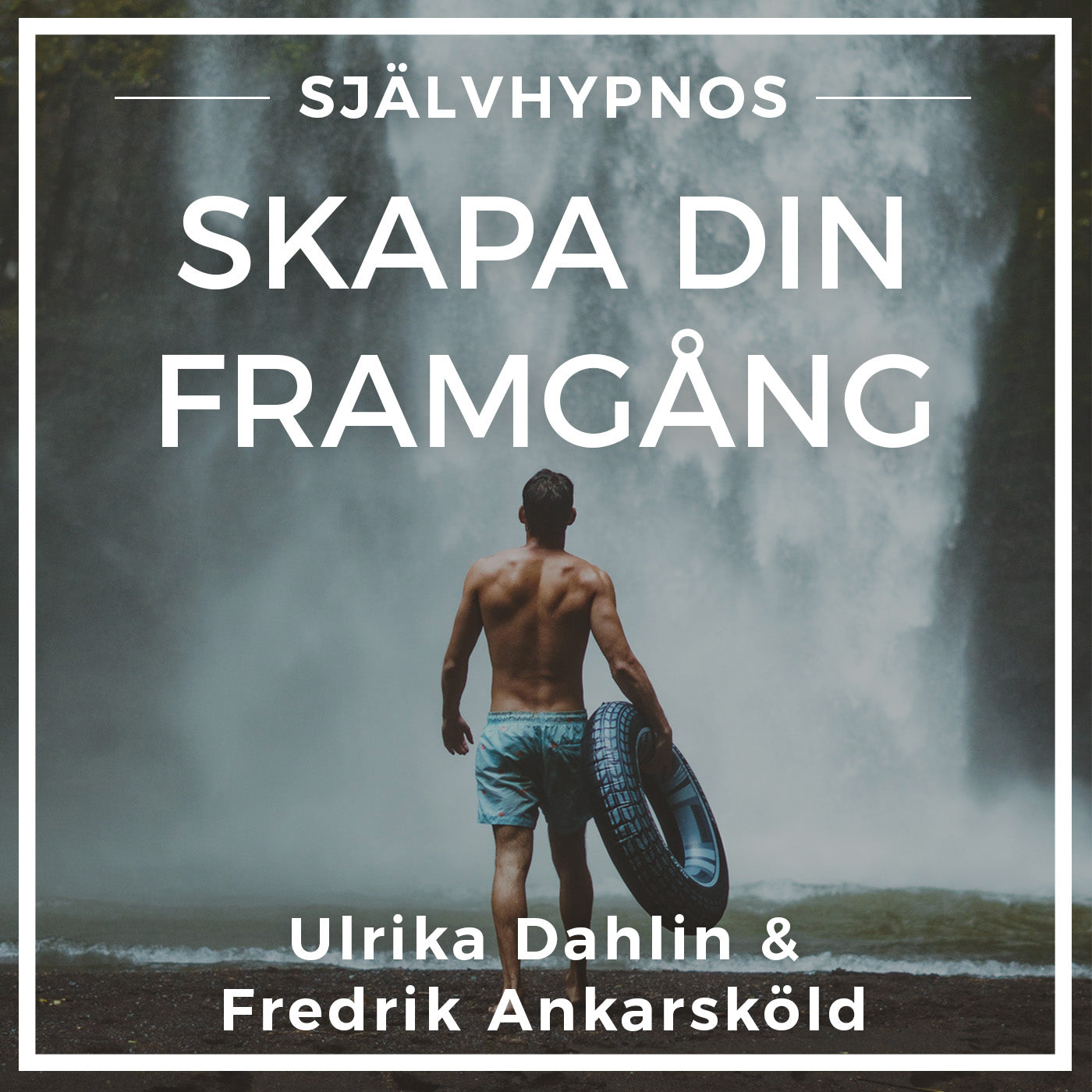 Skapa Din Framgång